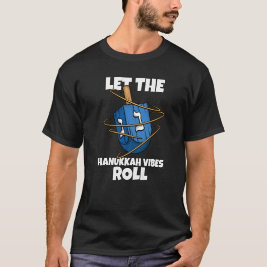 T-shirt Dreidel Let the Hanukkah Vibes Roll Jewish Holiday (Devant)