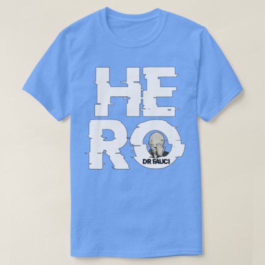 T-shirt Drfauci Hero (Design devant)