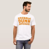 T-shirt Dribble Dunk Dominate (Devant entier)