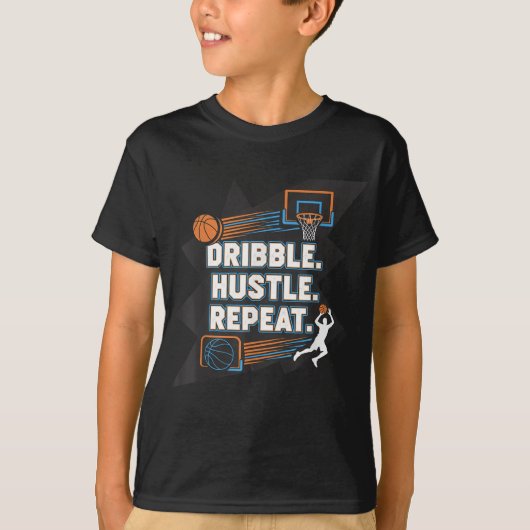 T-shirt Dribble Hustle Répéter Motivational Basketball Des (Devant)