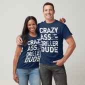T-shirt Driller de puits d'huile T Drôle Assertive Rigger (Unisexe)