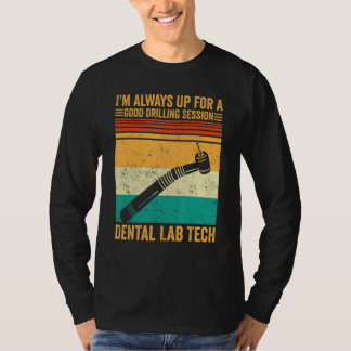 T-shirt Drilling Dental Lab Tech Technician Technician