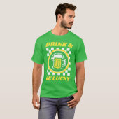 T-shirt Drink & Be Lucky (Devant entier)