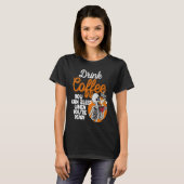 T-shirt Drink Coffee You Can Sleep When Dead Women Pirate (Devant entier)