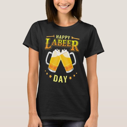 T-shirt Drinking Beer Together Cheer Happy Labor Labeer Da (Devant)