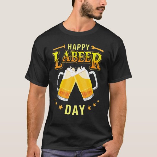 T-shirt Drinking Beer Together Cheer Happy Labor Labeer Da (Devant)