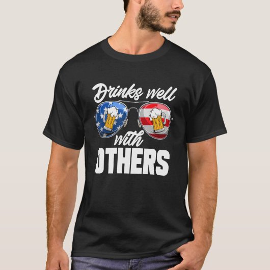 T-shirt Drinks Well With Others 4th Of July Drinking (Devant)