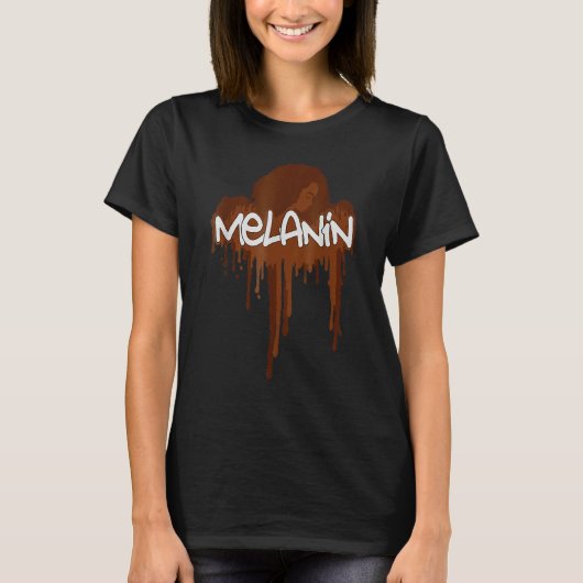 T-shirt Drippin Melanin Black History Month BLM Melanin Pr (Devant)