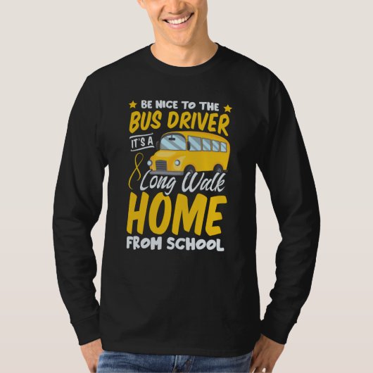 T-shirt Driver School Passion Bus Humor Sarcastic Profess (Devant)