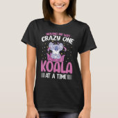 T-shirt Driving My Wife Crazy One Koala At A Time (Devant)