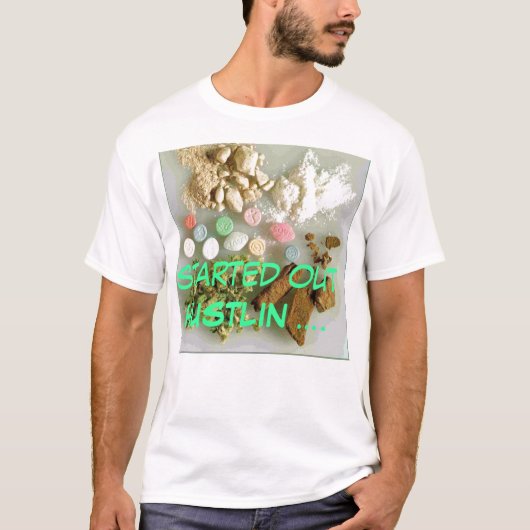 T-shirt drogues, commencés HUSTLIN…. (Devant)