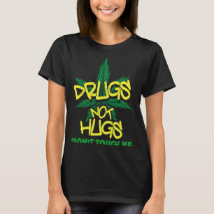 T-shirt Drogues Non Les Embouteillages Mauvais Médicaments