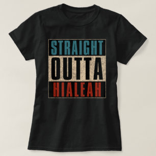 T-shirt Droit devant Hialeah Floride FL