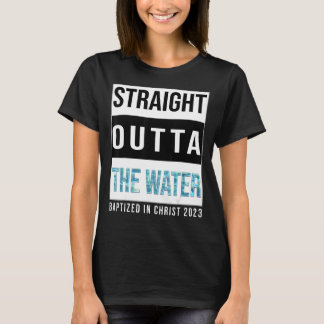 T-shirt Droit devant Le Baptême de l'eau 2023 Baptisé dans