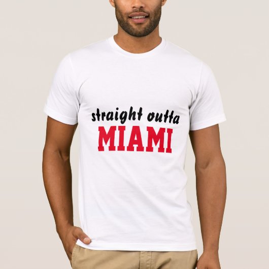 T-SHIRT DROIT D'OUTTA MIAMI (Devant)