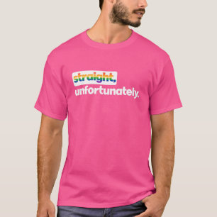 T-shirt Droite Malheureusement Rainbow Pride Ally Sh Irt L