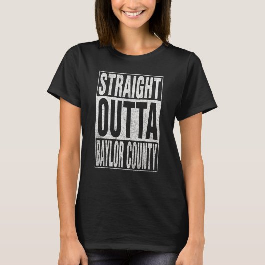 T-shirt DROITE OUTTA BAYLOR COMTÉ Cool Accueil Citation (Devant)