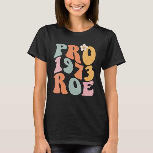 T-shirt Droits de reproduction Pro Choice Roe Vs Wade 1 (Devant)