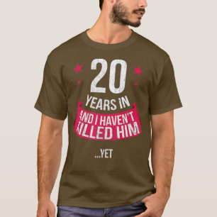 T-shirt Drôle 20e anniversaire de Mariage cadeau de femme 