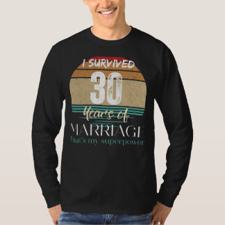 T-shirt Drôle 30 ans de mariage survivant Tee