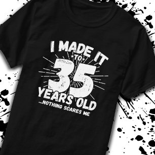 T-shirt Drôle 35e anniversaire Citation Sarcastique 35 ans