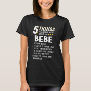 T-shirt Drôle 5 choses Grand-mère Bebe Idée cadeau