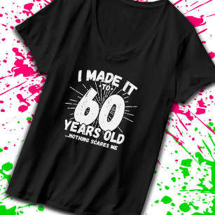 T-shirt Drôle 60e Anniversaire Citation Sarcastique 60 ans