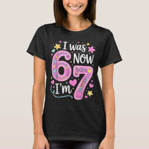 T-shirt Drôle 67 Meme Fille 7 ans J'avais 6 ans Maintenant