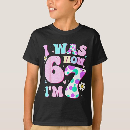 T-shirt Drôle 67 Meme Fille 7e anniversaire J'avais 6 ans (Devant)