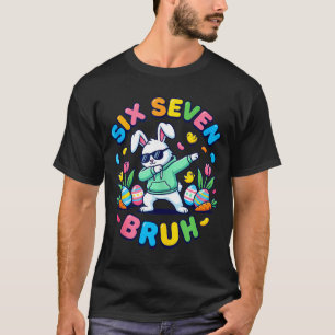 T-shirt Drôle 67 six sept mème bruh lapin dabbing pâques