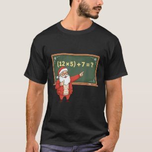 T-shirt Drôle 67 Six Sept Prof de Maths Noël Meme Equ