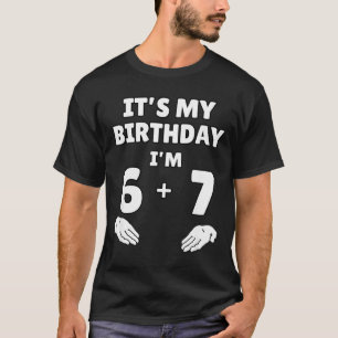 T-shirt Drôle 6 7 13e Anniversaire - 13e Anniversaire Six