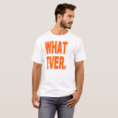 T-shirt drôle 6x plus la taille ce qui jamais (Devant entier)