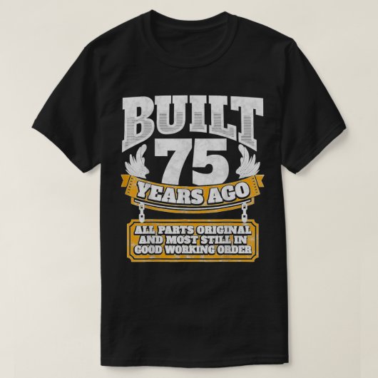 T-shirt Drôle 75e anniversaire B jour cadeau dire âge 75 a (Design devant)