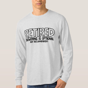 T-shirt Drôle à la retraite douche en option mot art