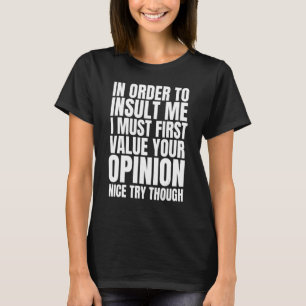 T-shirt Drôle, Afin De M'Insulter Plaisanterie Sarcastique