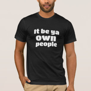T-shirt Drôle Afro-Américain disant