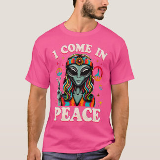 T-shirt Drôle Alien Hippie Je Viens En Paix À Ufo