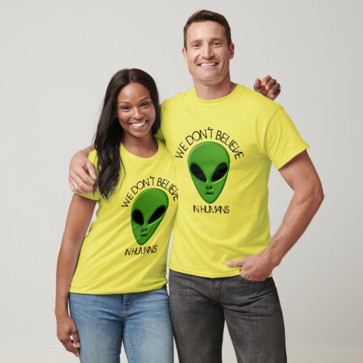 T-shirt drôle alien vert nous ne croyons pas humains cool (Unisexe)
