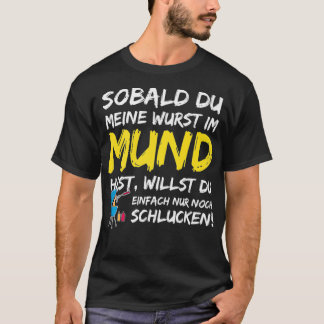 T-shirt Drôle allemand Barbecue cadeau Deine Wurst en mein
