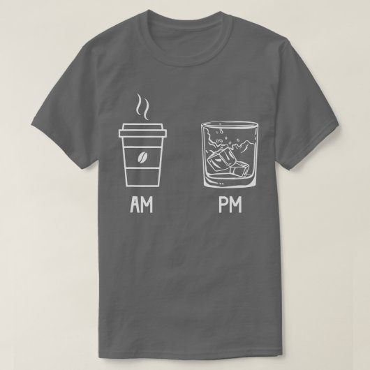 T-shirt Drôle AM Coffee PM Win Hommes Femmes (Design devant)