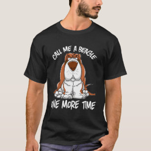 T-shirt Drôle Appelez-Moi Un Chien Beagle Basset Hound