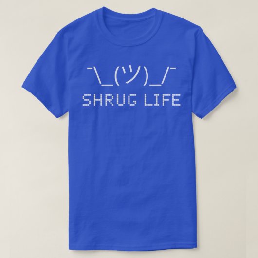 T-shirt Drôle ASCII Code Art ProgrammeurShrug Life (Design devant)