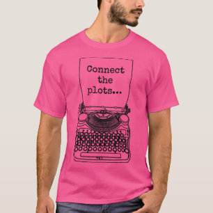 T-shirt Drôle Auteur Auteur Novelist Connecter Le Type De