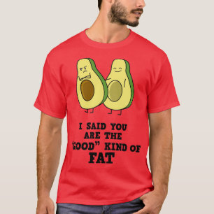 T-shirt Drôle Avocado J'Ai Dit Que Vous Êtes Le Bon Genre 