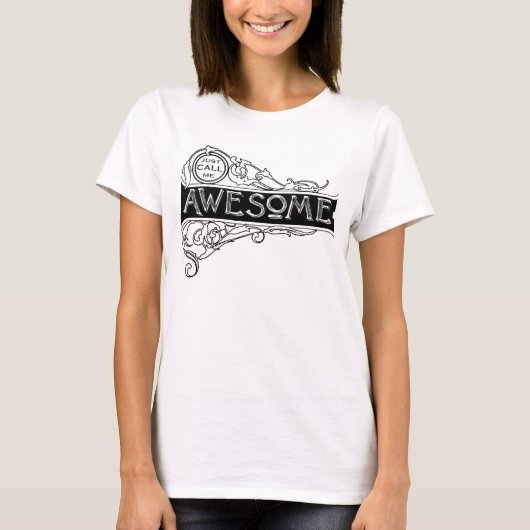 T-shirt Drôle Awesome (Devant)