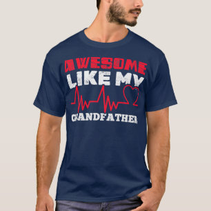 T-shirt Drôle Awesome comme mon grand-père