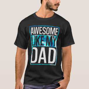 T-shirt Drôle Awesome Comme Mon Papa Tie Dye Design