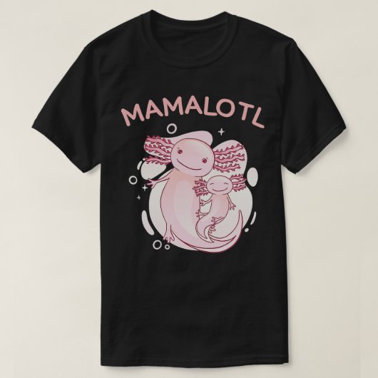 T-shirt drôle axolotl grossesse faire-part mamalotl maman (Design devant)