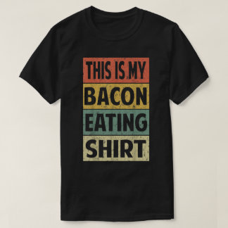 T-shirt Drôle Bacon Manger Chemise Cochon Lover C'est My B